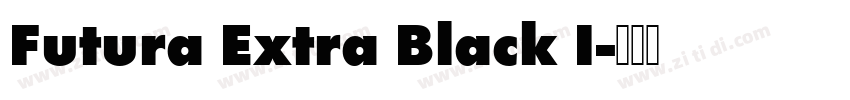 Futura Extra Black I字体转换